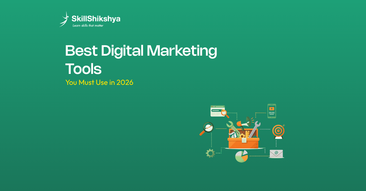 17 Best Digital Marketing Tools You Must Use in 2026
