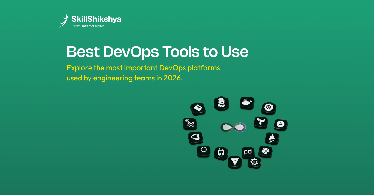 Best DevOps Tools to Use in 2026 (Complete Guide) | Skill Shikshya