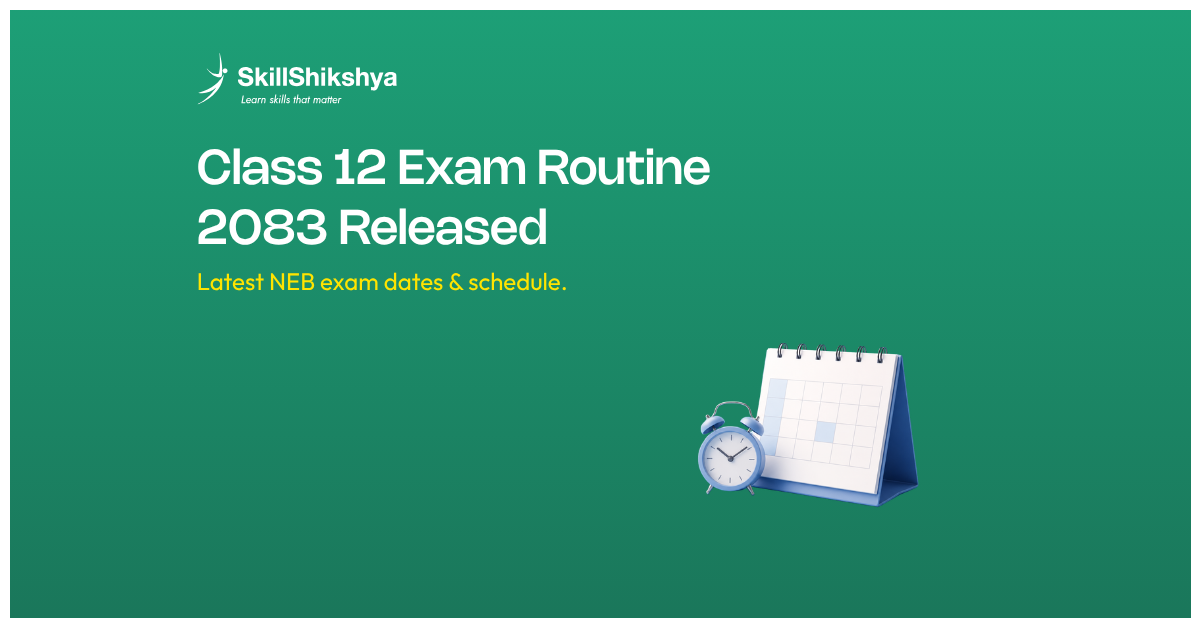 +2 Routine 2083 Released | Exam Schedule, Dates
