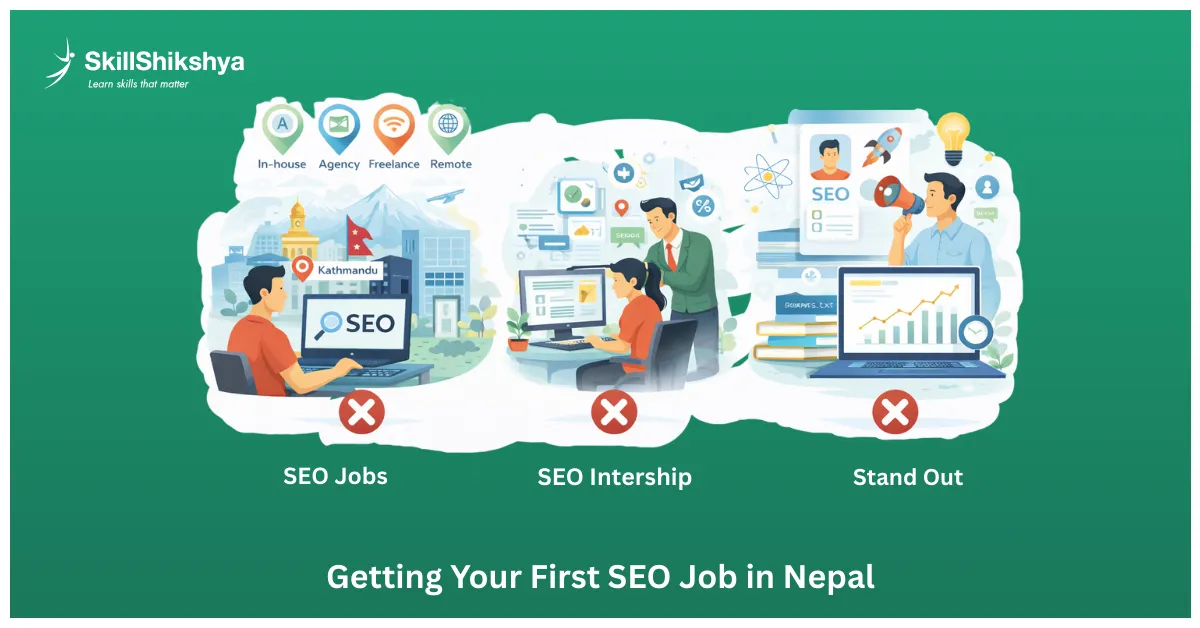 SEO career roadmap guiding beginners on getting their first SEO job in Nepal